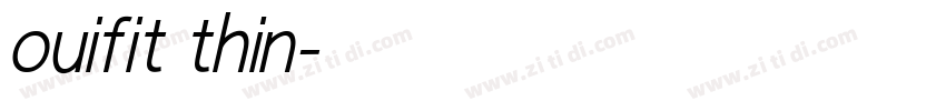 ouifit thin字体转换